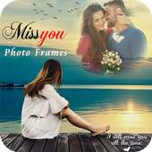 Miss You Photo Frame on 9Apps