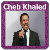 أغاني الشاب خالد  Cheb khaled‎