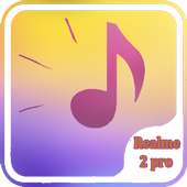Ringtones for Realme 2 pro / Realme U1 on 9Apps
