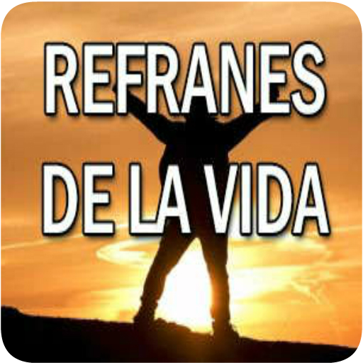 Refranes de la Vida y su significado icon
