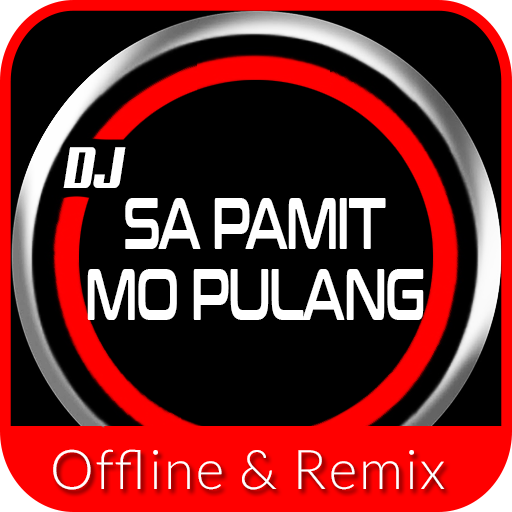 DJ SA PAMIT MO PULANG REMIX   LIRIK icon