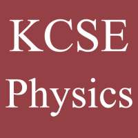 KCSE Physics: Past Papers and Marking Schemes on 9Apps