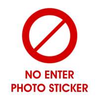 No Enter Photo Sticker