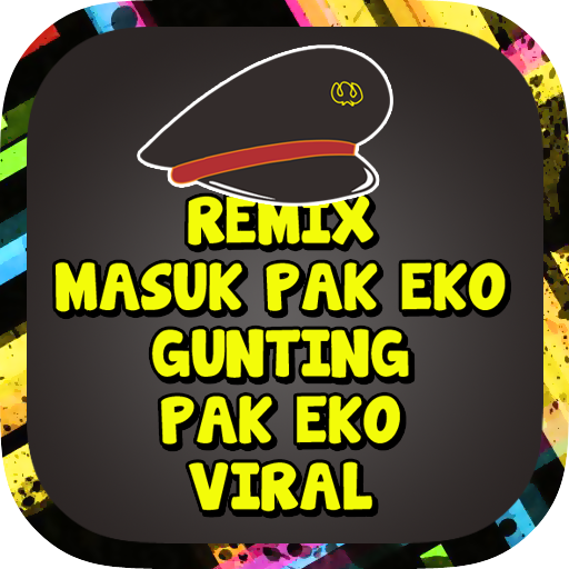Remix Masuk Pak Eko : Gunting Pak Eko Viral icon