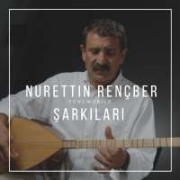 Nurettin RENÇBER Şarkıları