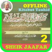 Kitabut Tauheed mp3 Sheik Jaafar - Part 2 of 3 on 9Apps