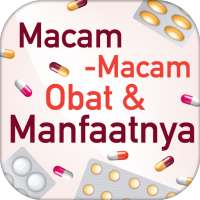 Fungsi Obat dan Manfaatnya on 9Apps