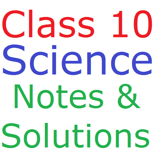 Class 10 Science Notes And Solutions icon