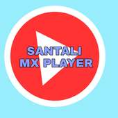 SANTALI MX PLAYER