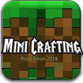 Mini Crafting 2 : Pocket & pro Edition 2018