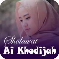 Sholawat Ai Khodijah Mp3 Offline on 9Apps