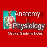 Anatomy and Physiology Notes on 9Apps