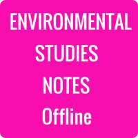 ENVIRONMENTAL STUDIES NOTES on 9Apps