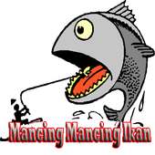 Fishing - Mancing Mancing Ikan