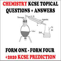 CHEMISTRY KCSE TOPICAL QUESTIONS ANSWERS(FORM 1-4)