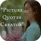 Quotes On My Pic & Picture Quotes Creator