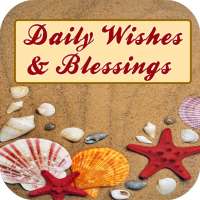 Daily Wishes & Blessings Quotes