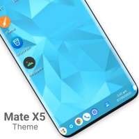 Mate x5 Theme for Launcher