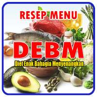 Resep Menu DEBM Diet Enak Bahagia Menyenangkan on 9Apps