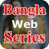 Bangla Web Series on 9Apps