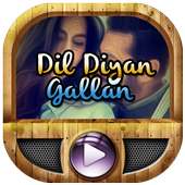 Dil Diyan Gallan Video   Lyrics on 9Apps