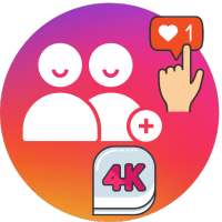 Abonnés 4K - followers et likes pour Instagram