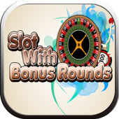 Slot With Bonus Rounds icon