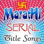 Marathi Serial Title Songs on 9Apps