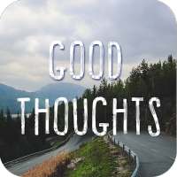 Good Thoughts - Motivational Quotes on 9Apps