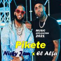 Nicky Jam x El Alfa - Pikete