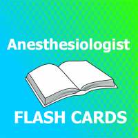 Anesthesiologist Flashcards on 9Apps
