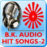 Brahma Kumaris Hit Songs - 2 on 9Apps