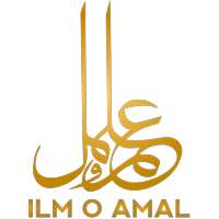Ilm o Amal Urdu Islamic Videos