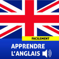 Apprendre l'Anglais Facilement