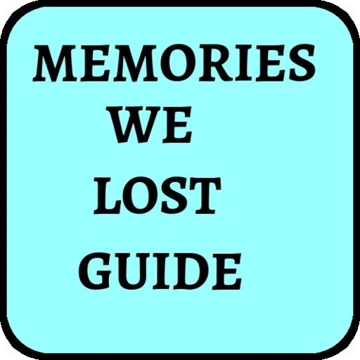 MEMORIES WE LOST GUIDE icon