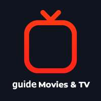 Guide TV Movies & Watching TV