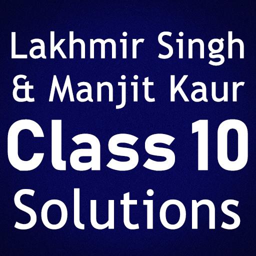 Lakhmir Singh &amp; Manjit Kaur Solutions for Class 10 icon