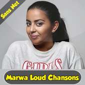 Marwa Loud Chansons Music Gratuit on 9Apps