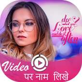 Write Name on Video -  Video Par Name Likhe