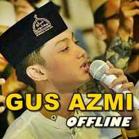 Lagu Sholawat Gus Azmi MP3 Offline Lengkap on 9Apps