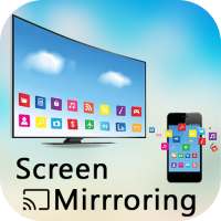 Cast to TV for Miracast, Roku, Chromecast, SmartTV