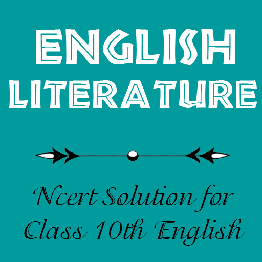 English Literature - NCERT 10th English Solution icon