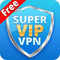 Super VIP VPN - Vpn Superb Free Proxy Servers