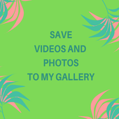 Save Videos And Photos To My Gallery icon