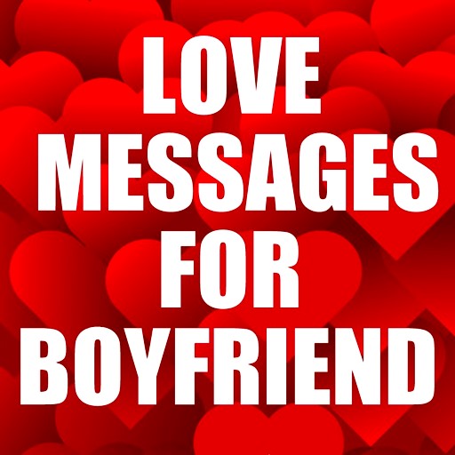 Love Messages for Boyfriend -Share Flirty Texts icon