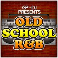 GPtheDJ Present Old School R&B on 9Apps