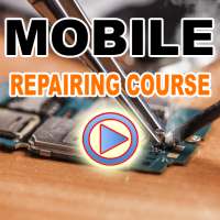 Mobile Repairing Course on 9Apps