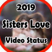 Sisters love video status icon