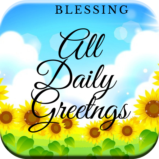 Blessing All Daily Greetings &amp; Quotes icon
