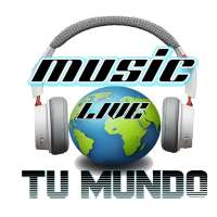 Music Live - Tu mundo on 9Apps